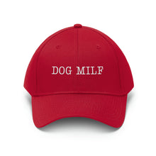 Load image into Gallery viewer, DOG MILF Twill Cap