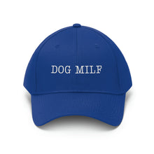 Load image into Gallery viewer, DOG MILF Twill Cap