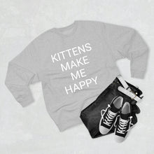 Load image into Gallery viewer, KITTENS MAKE ME HAPPY