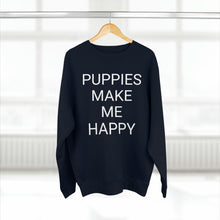 Load image into Gallery viewer, PUPPIES MAKE ME HAPPY