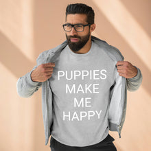 Load image into Gallery viewer, PUPPIES MAKE ME HAPPY