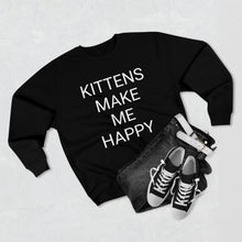 Load image into Gallery viewer, KITTENS MAKE ME HAPPY